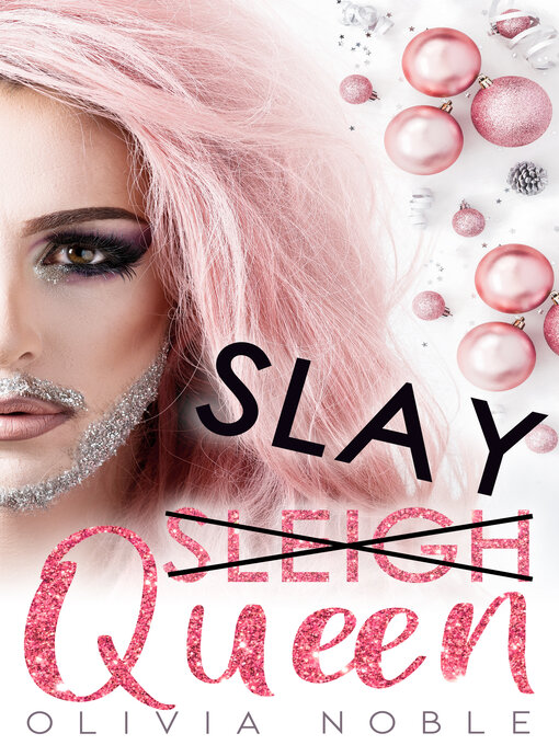 Title details for Slay Queen by Olivia Noble - Available